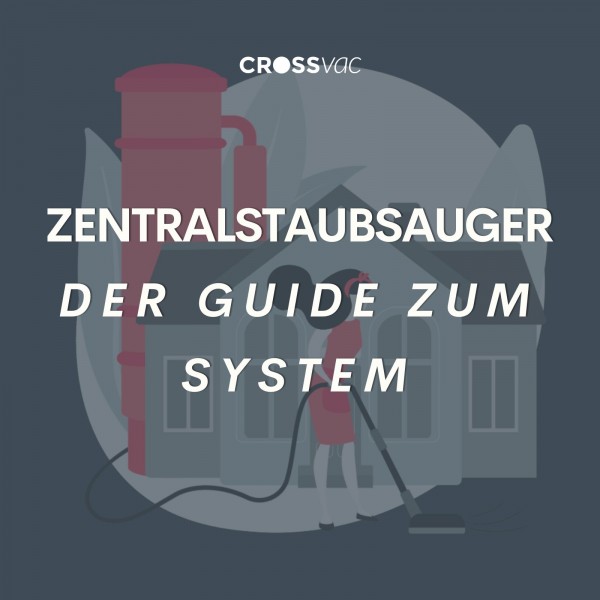 zentralstaubsauger-der-guide-zum-system