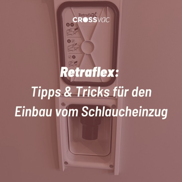 retraflex-tipps-tricks-schlaucheinzug-einbau
