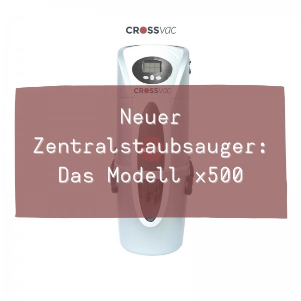 neuer-zentralstaubsauger-modell-x500